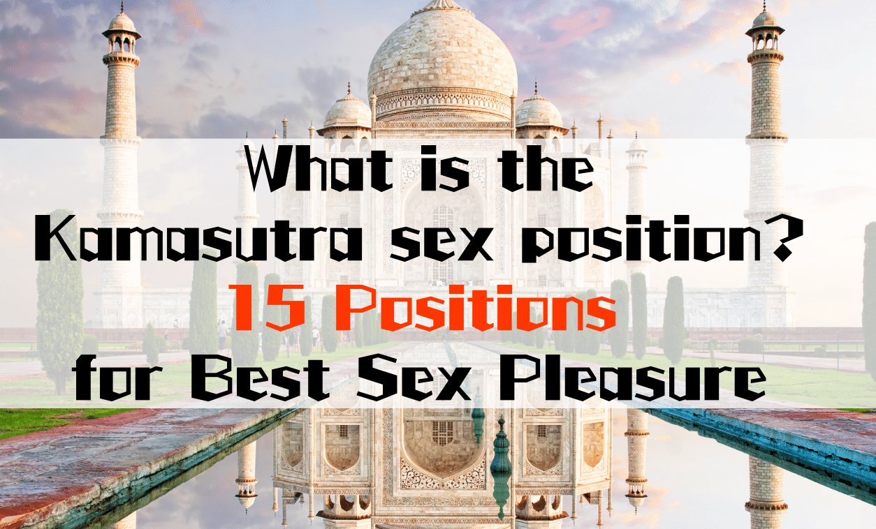 best karma sutra position